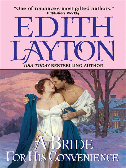 Title details for A Bride for His Convenience by Edith Layton - Available